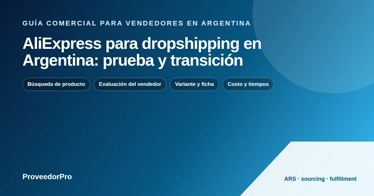 Diagrama de AliExpress dropshipping Argentina para una tienda argentina