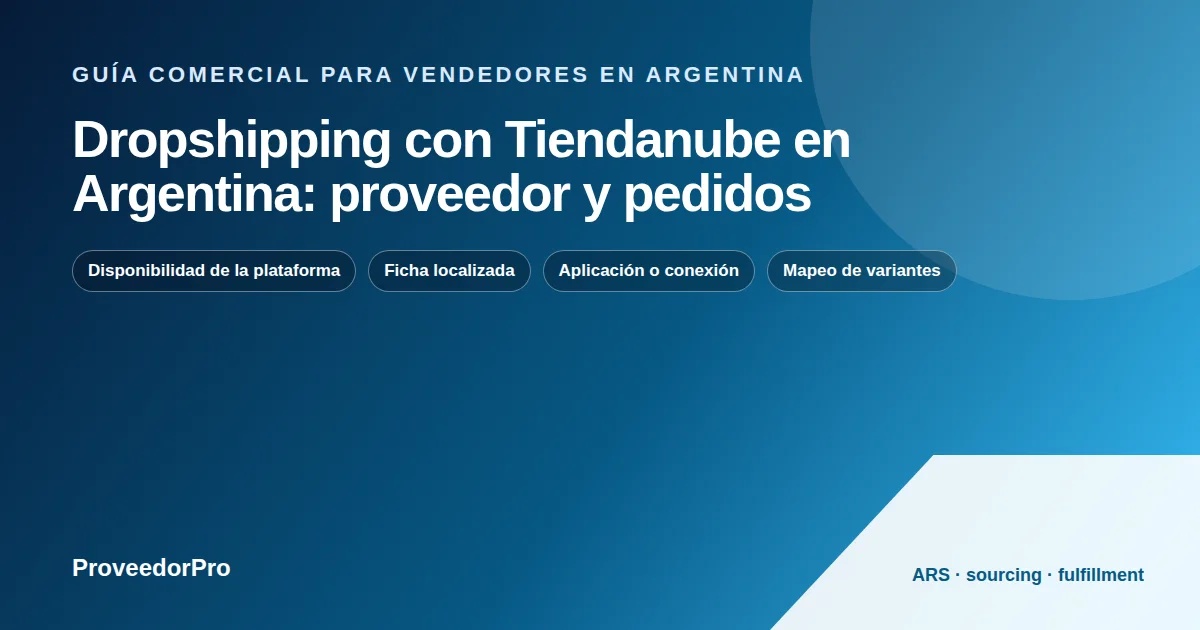Diagrama de dropshipping Tiendanube Argentina para una tienda argentina