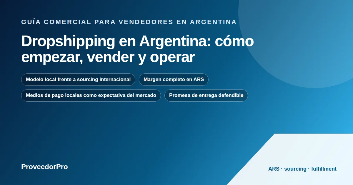 Diagrama de dropshipping Argentina para una tienda argentina