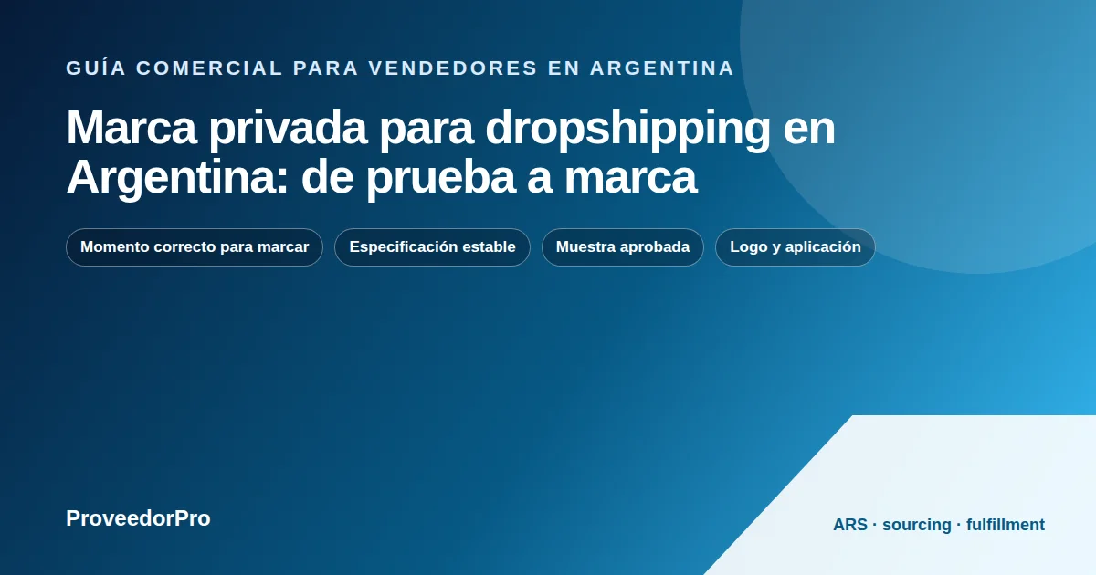 Diagrama de marca privada dropshipping Argentina para una tienda argentina